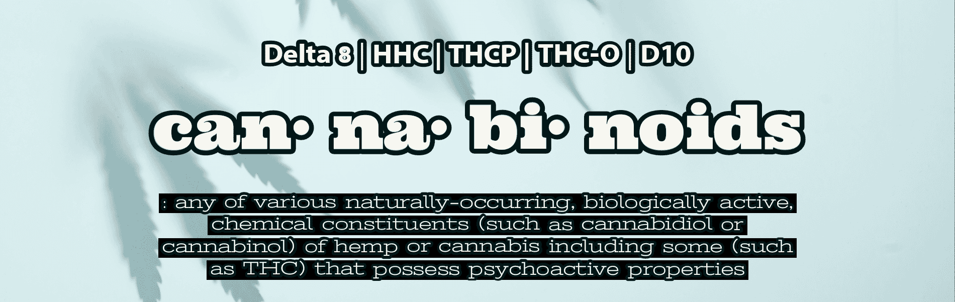 Cannabinoids | Delta 8 Cannabinoids | Delta 8
