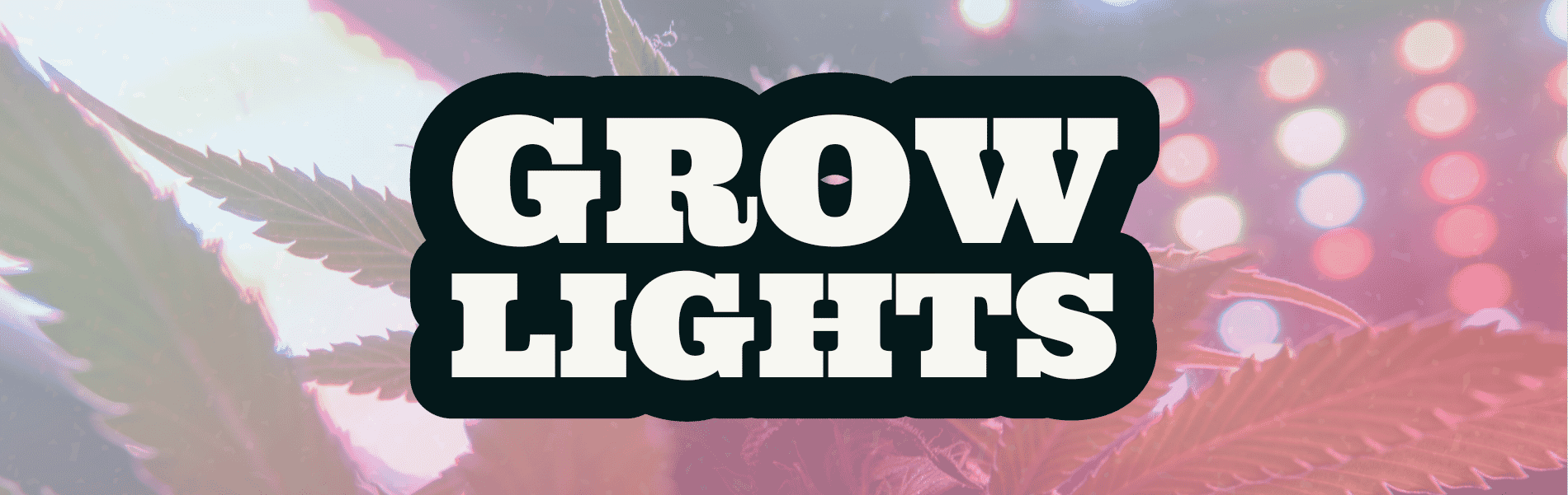 Grow Lighting Grow Lighting