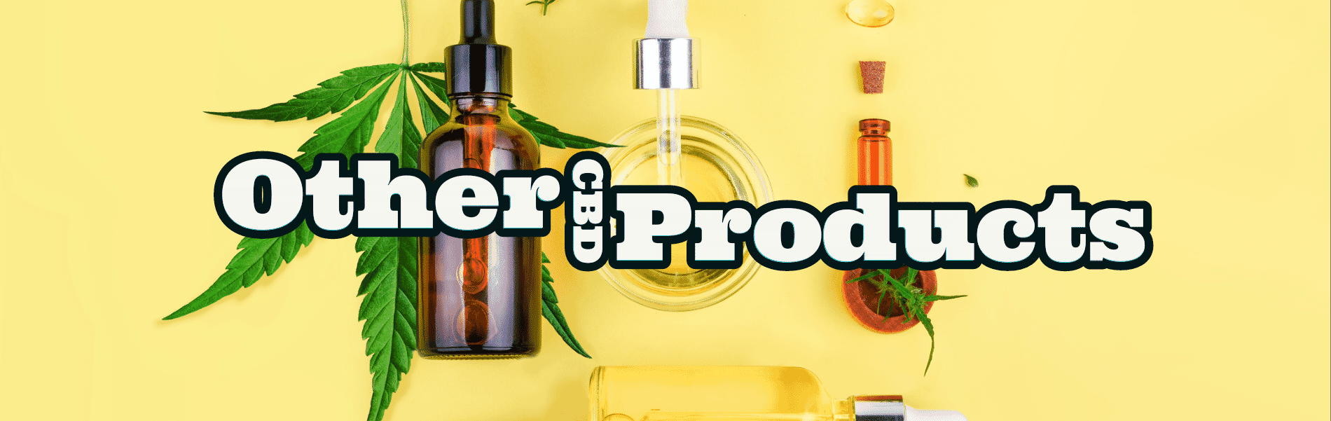 Other CBD Products Other CBD Products