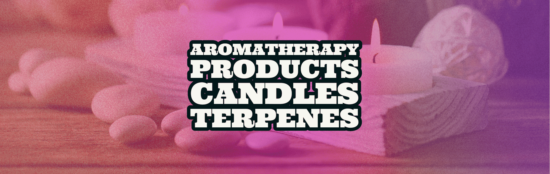 Aromatherapy Aromatherapy