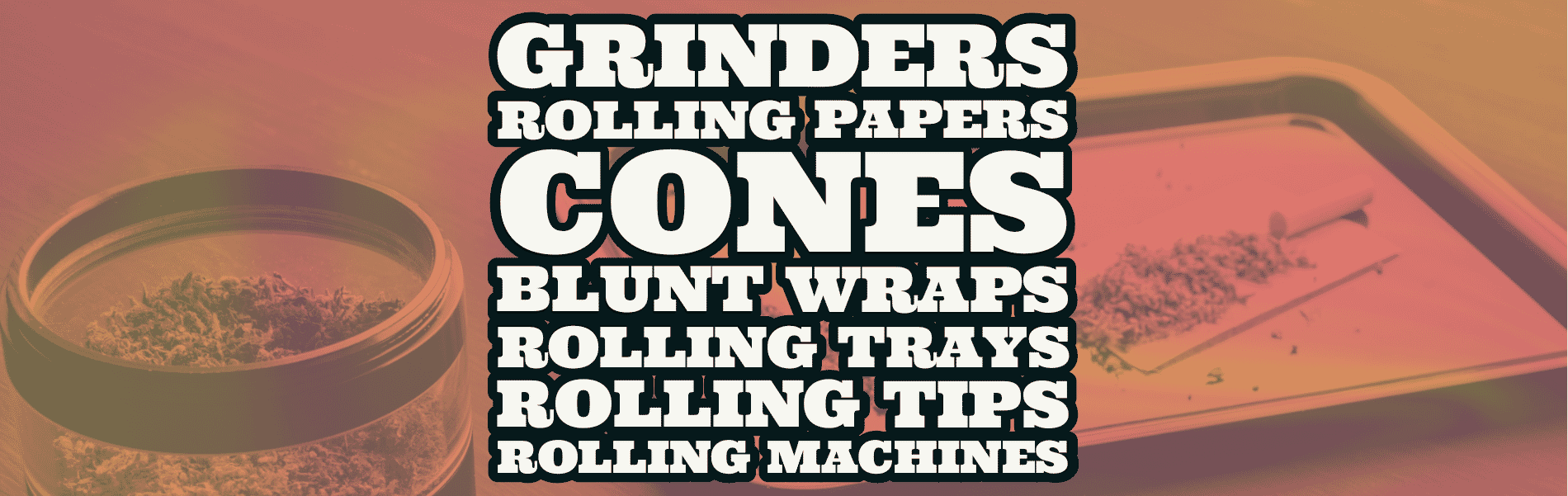 Herb Grinders | Rolling Papers Herb Grinders | Rolling Papers