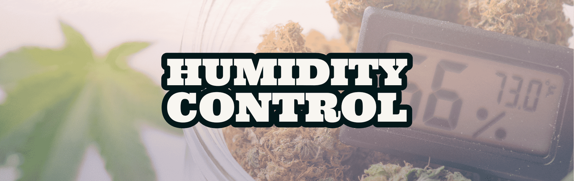Humidity Control Humidity Control