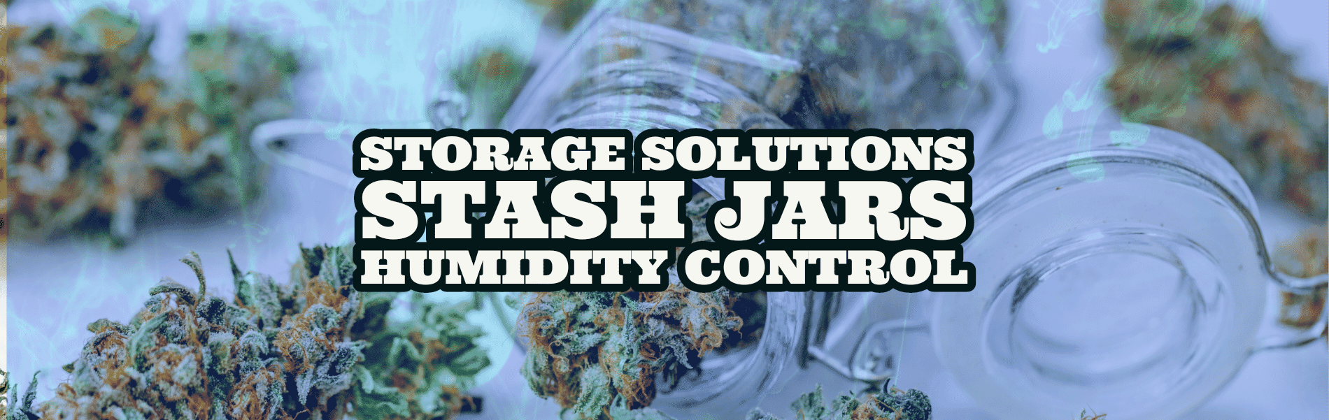 Stash Jars | Storage Products Stash Jars | Storage Products