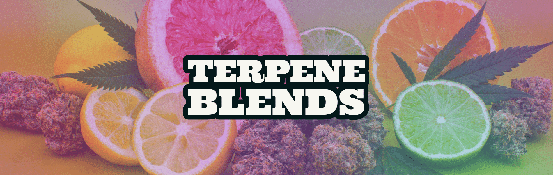 Terpene Blends Terpene Blends