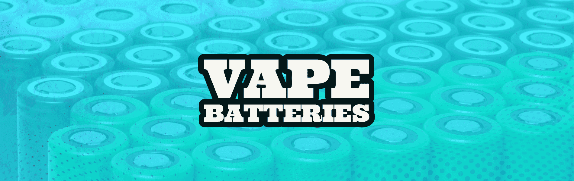 Vape Batteries Vape Batteries