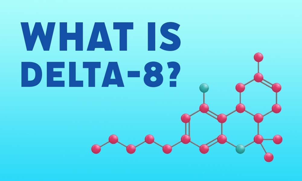 What is Delta-8?
